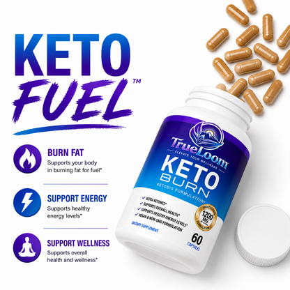 TrueLoom™ Keto Burn | Advanced Ketosis Formula