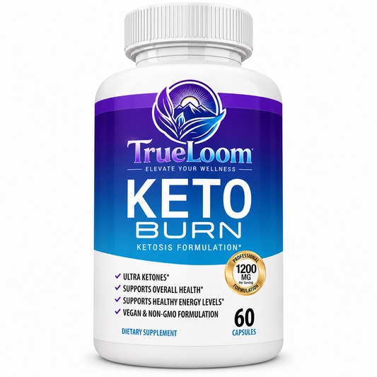 TrueLoom™ Keto Burn | Advanced Ketosis Formula
